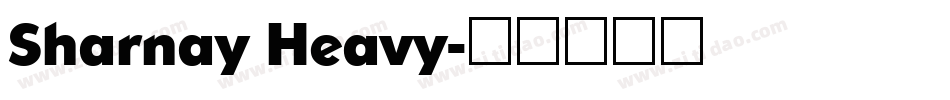 Sharnay Heavy字体转换